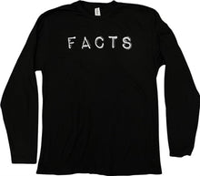 Load image into Gallery viewer, Facts (Regular)Long Sleeve T- Shirt- Black
